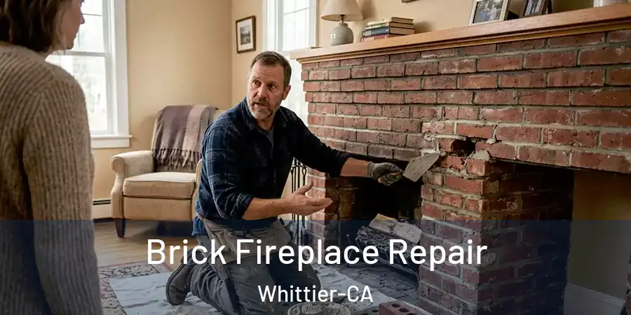 Brick Fireplace Repair Whittier-CA