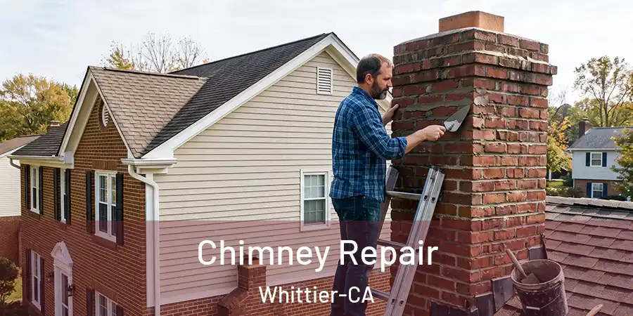  Chimney Repair Whittier-CA