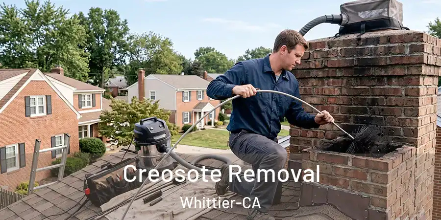  Creosote Removal Whittier-CA