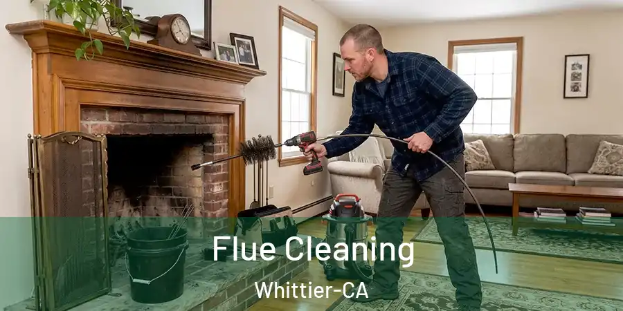 Flue Cleaning Whittier-CA